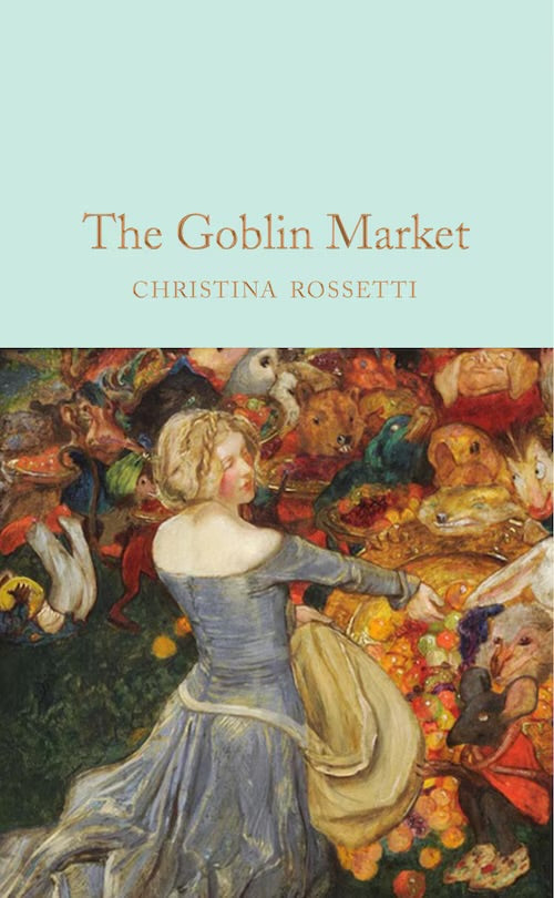 Goblin Market & Other Poems: Mini Hardcover Edition