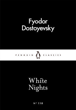 White Nights (Penguin Little Black Classics)