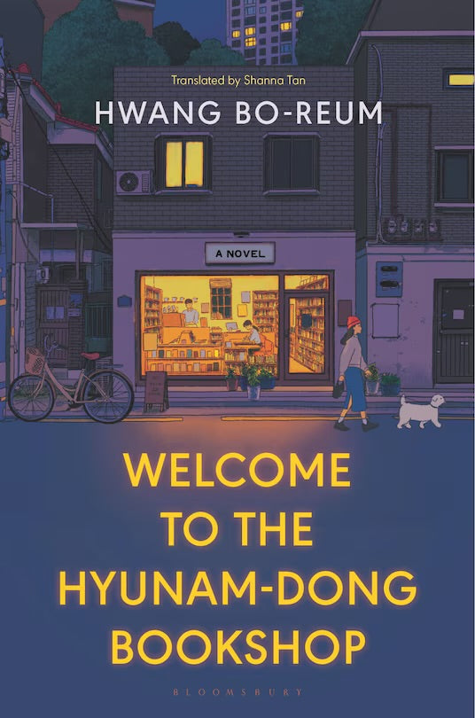 Welcome to the Hyunam-Dong Bookshop: A Novel