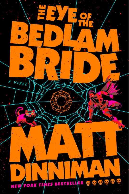 The Eye of the Bedlam Bride (Book 6)