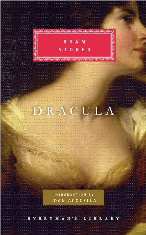 Dracula: Introduction By Joan Acocella