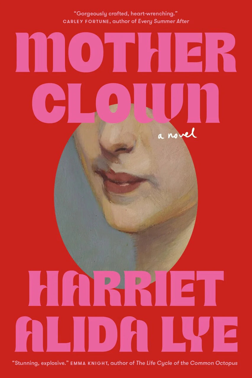 Motherclown: A Novel