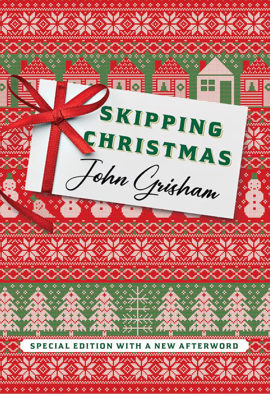 Skipping Christmas (Special Edition): With a New Afterword