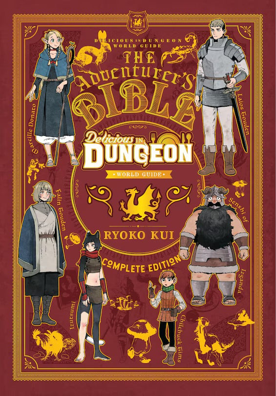 Delicious in Dungeon World Guide: The Adventurer's Bible, Complete Edition [English Edition]