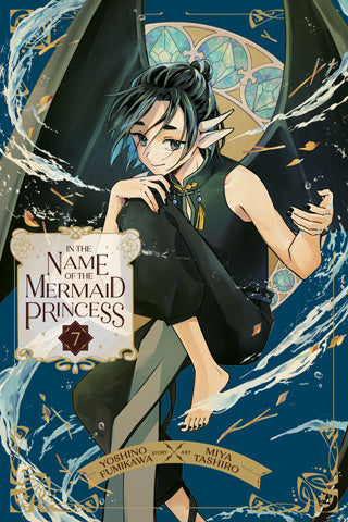 In the Name of the Mermaid Princess 07 [English Edition]