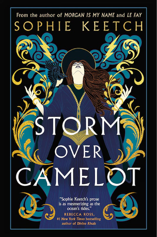 Storm Over Camelot: Book Three in the Morgan le Fay trilogy
