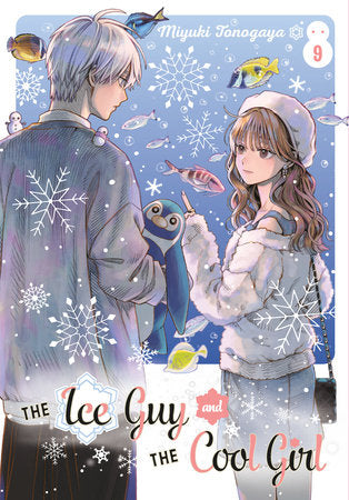 The Ice Guy and the Cool Girl 09 [English Edition]