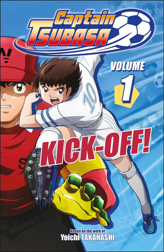 Captain Tsubasa Volume 1 Kick-Off! [English Edition]