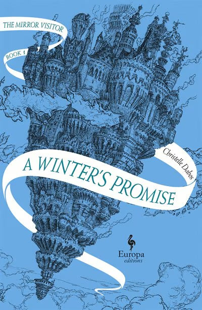 A Winter's Promise: Book One of The Mirror Visitor Quartet