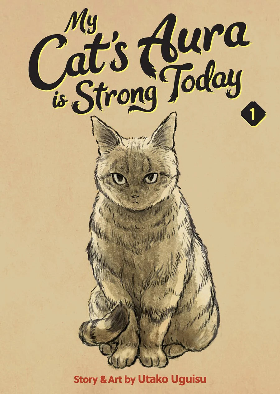 My Cat's Aura is Strong Today 01 [English Edition]
