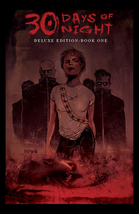 30 Days of Night Deluxe Edition: Book One