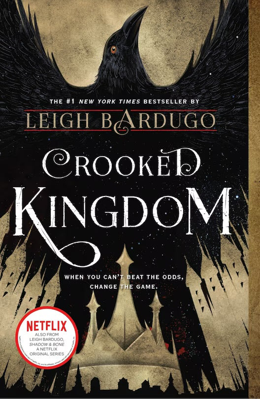 Crooked Kingdom: A Sequel To Six Of Crows