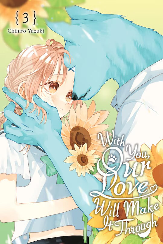 With You, Our Love Will Make It Through 03 [English Edition]