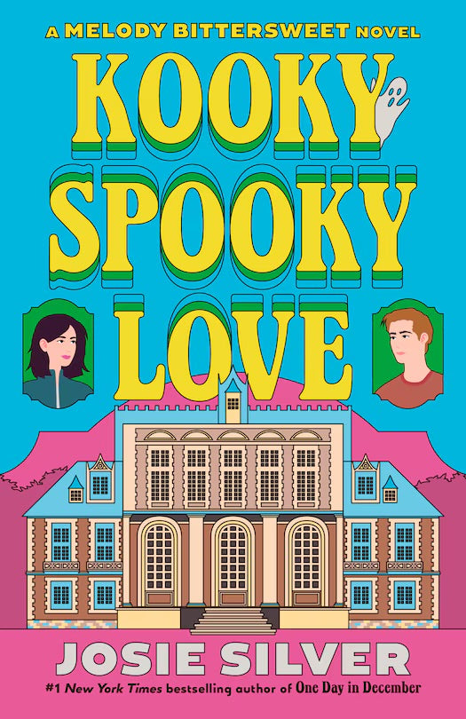 Kooky Spooky Love: A Melody Bittersweet Novel