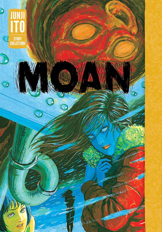 Moan: Junji Ito Story Collection [English Edition]