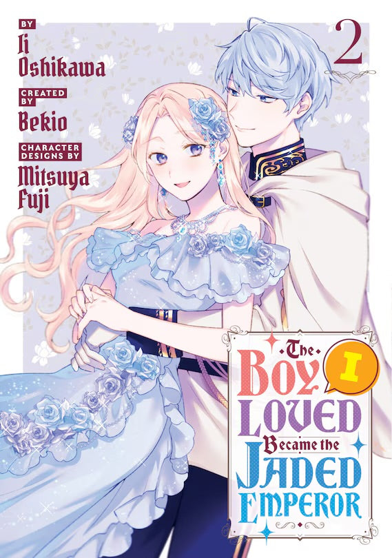 The Boy I Loved Became the Jaded Emperor 02 [English Edition]