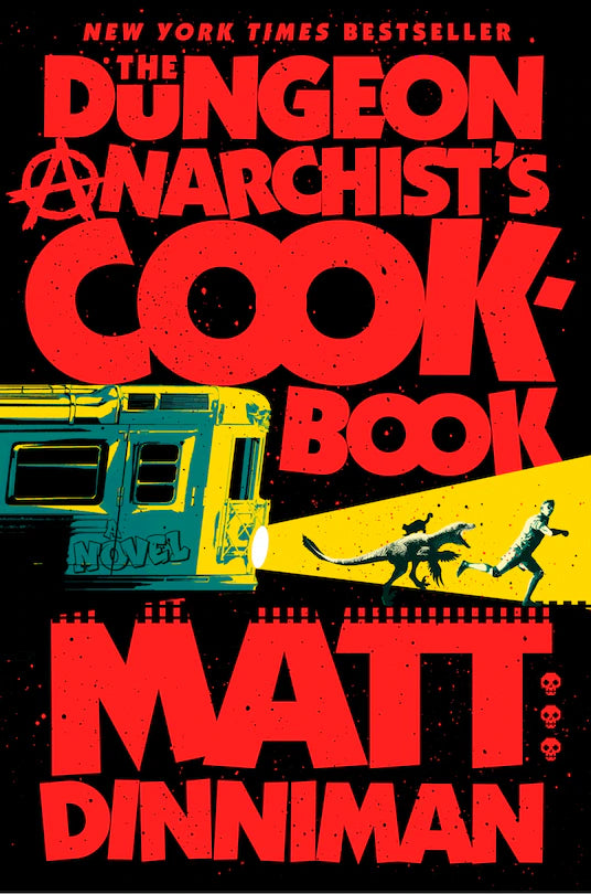 The Dungeon Anarchist's Cookbook (Book 3)