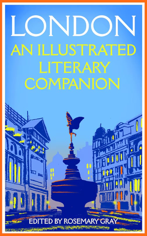 London: An Illustrated Literary Companion: Pocket Paperback Edition