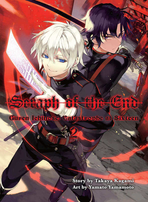 Seraph of the End 02 (novel): Guren Ichinose: Catastrophe at Sixteen [English Edition]