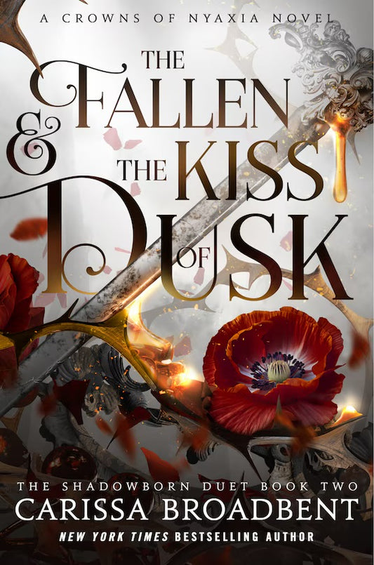 The Fallen & the Kiss of Dusk: The Shadowborn Duet, Book Two (SIGNED)