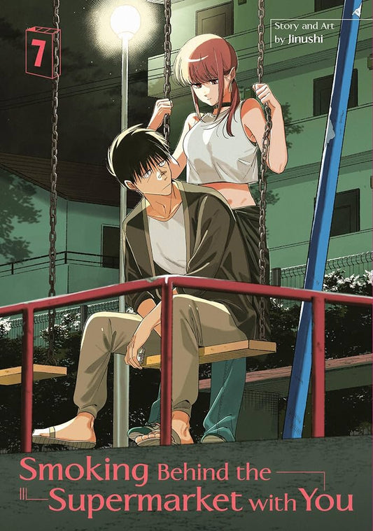 Smoking Behind the Supermarket with You 07 [English Edition]