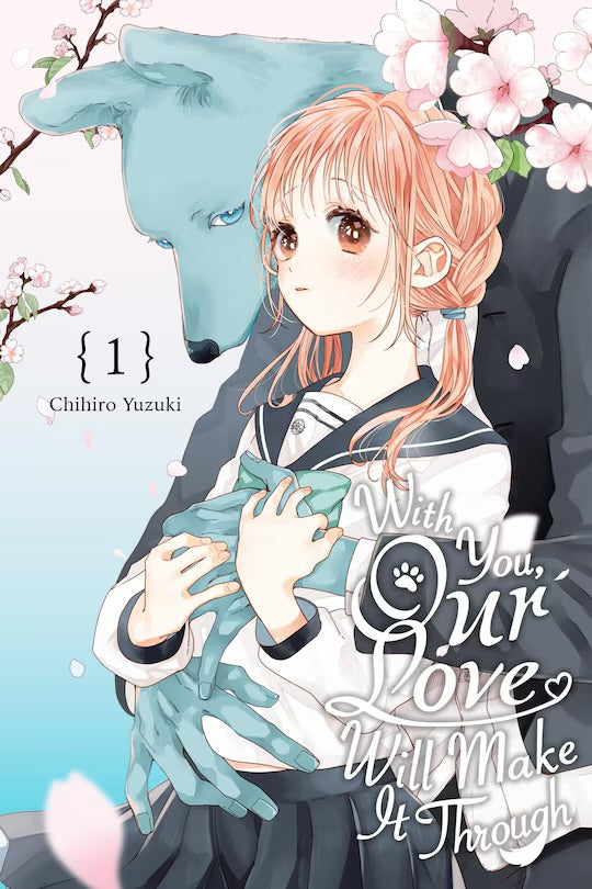 With You, Our Love Will Make It Through 01 [English Edition]
