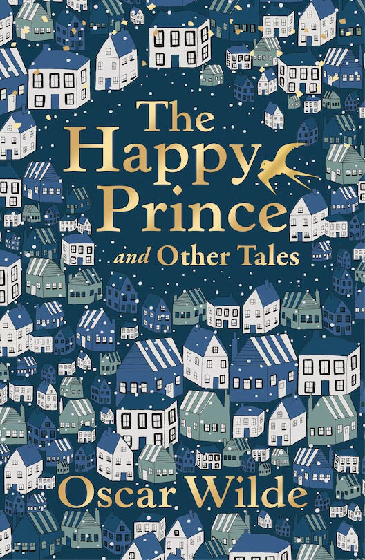 The Happy Prince And Other Tales