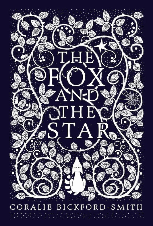 The Fox And The Star (Clothbound)