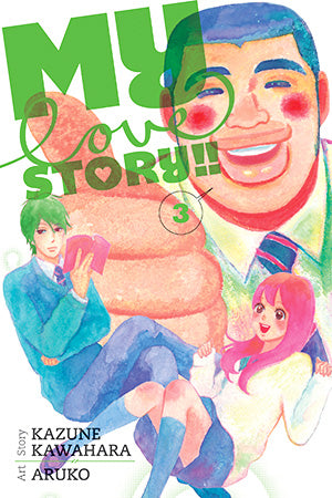 My Love Story!! 03 [English Edition]
