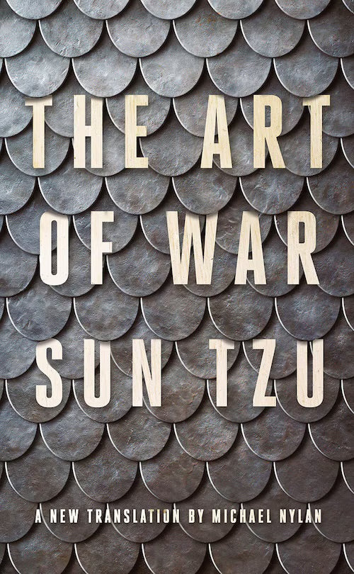The Art Of War: A New Translation By Michael Nylan