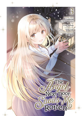 The Angel Next Door Spoils Me Rotten 03 (Manga) [English Edition]