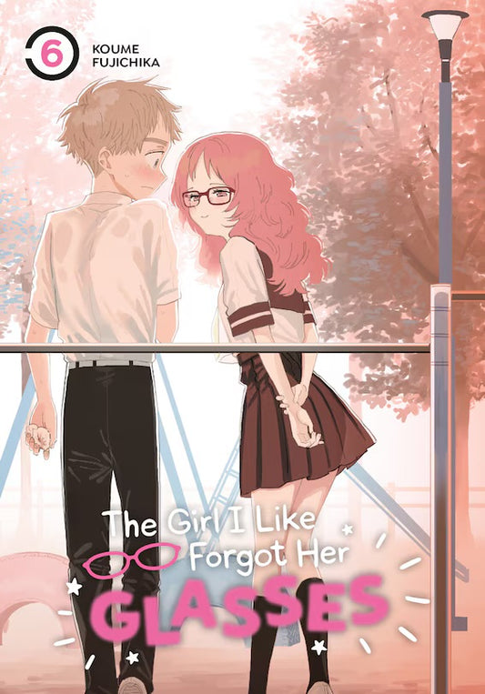 The Girl I Like Forgot Her Glasses 06 [English Edition]
