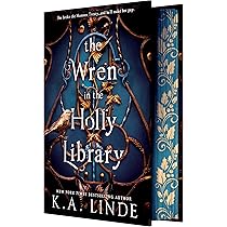 The Wren in the Holly Library (Deluxe Limited Edition)
