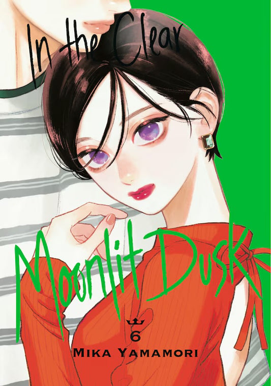 In the Clear Moonlit Dusk 06 [English Edition]