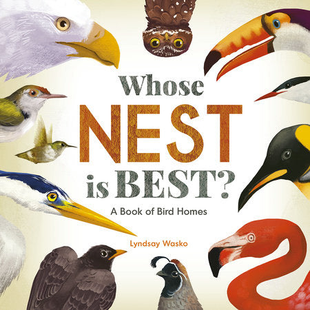 Whose Nest Is Best? A Book of Bird Homes