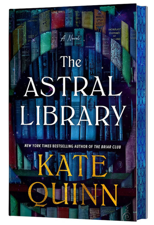 The Astral Library (Deluxe Limited Edition): A Novel