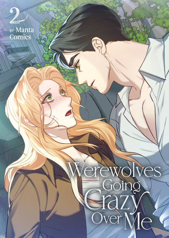 Werewolves Going Crazy Over Me 02 [English Edition]