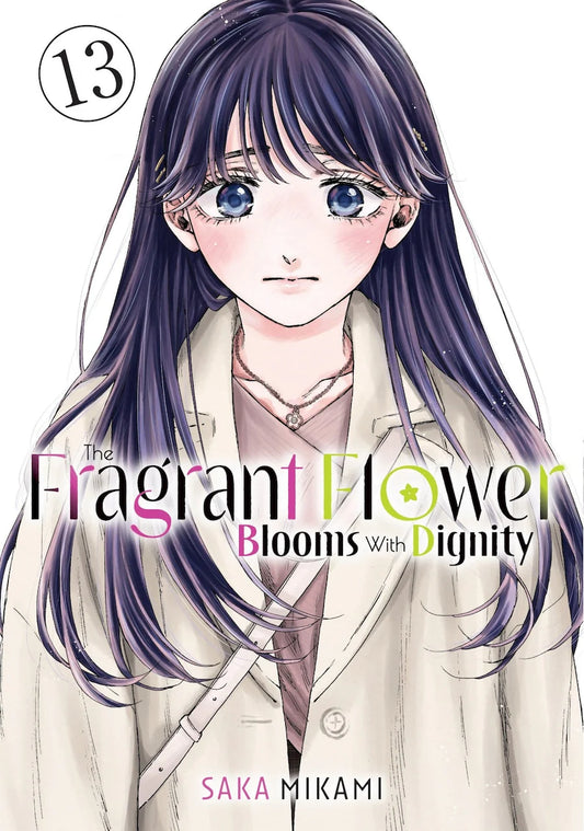 The Fragrant Flower Blooms With Dignity 13 [English Edition]