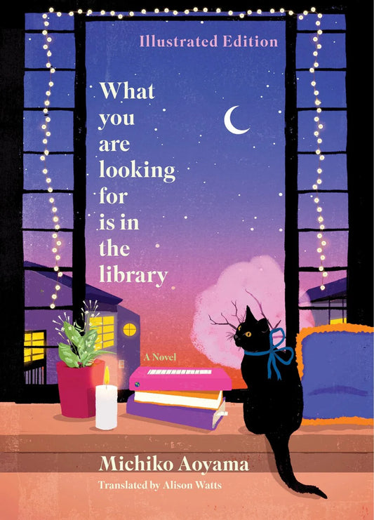 What You Are Looking For Is in the Library Illustrated Edition: A Novel (Sep.08.2026)