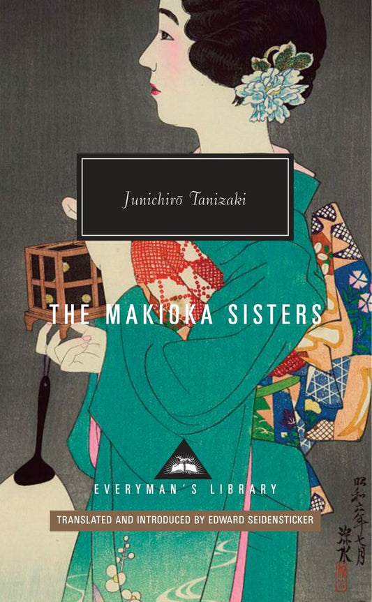 The Makioka Sisters: Introduction By Edward G. Seidensticker