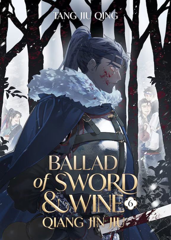Ballad of Sword and Wine: Qiang Jin Jiu (Novel) Vol. 06 [English Edition]