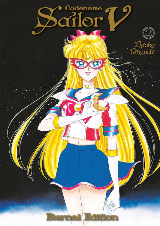 Codename: Sailor V Eternal Edition 2 (sailor Moon Eternal Edition 12) [English Edition]