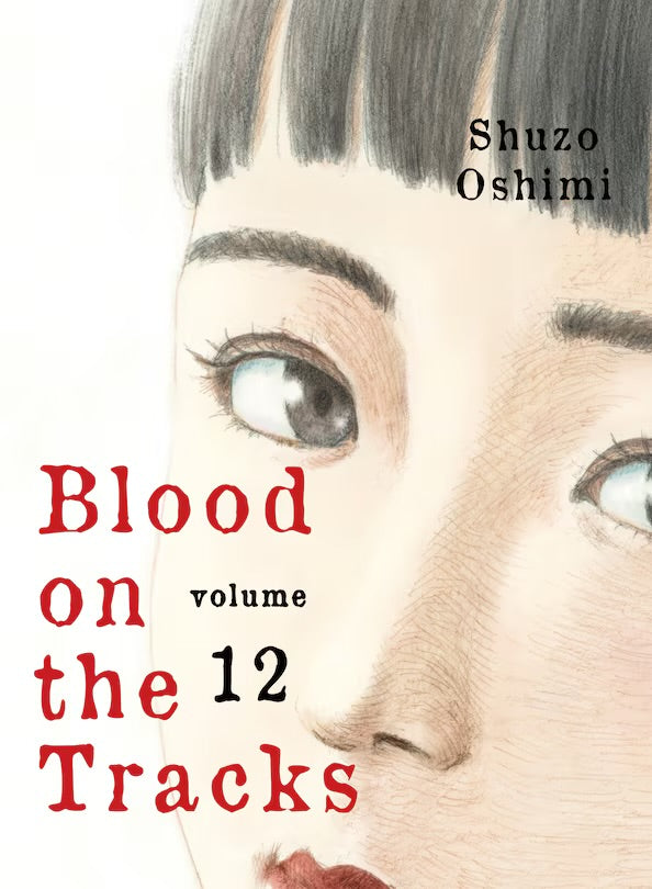 Blood on the Tracks 12 [English Edition]