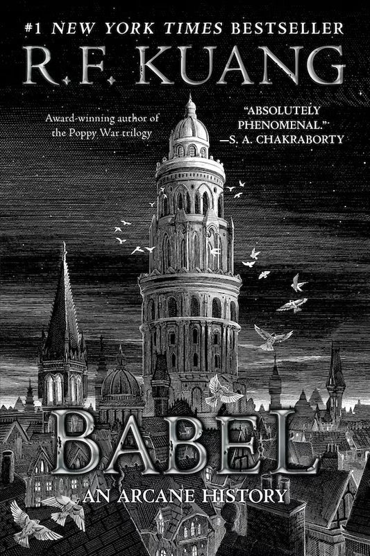 Babel: Or The Necessity Of Violence: An Arcane History Of The Oxford Translators' Revolution