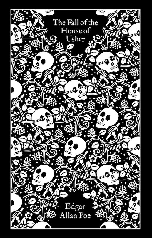 The Fall of the House of Usher and Other Writings: Poems, Tales, Essays, and Reviews (Penguin Clothbound Classics)