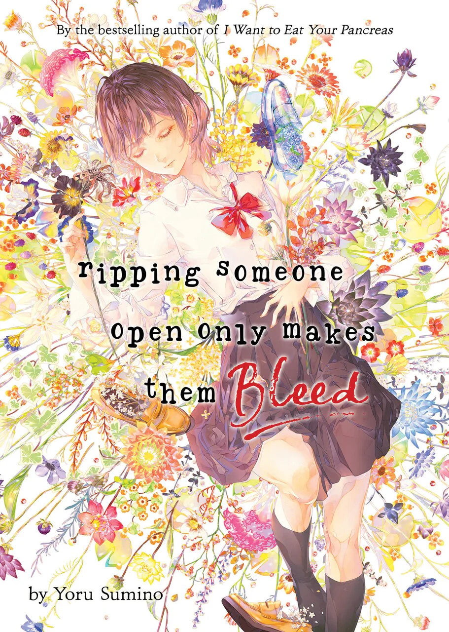 Ripping Someone Open Only Makes Them Bleed (Light Novel) [English Edition]