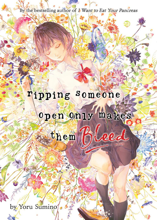 Ripping Someone Open Only Makes Them Bleed (Light Novel) [English Edition]