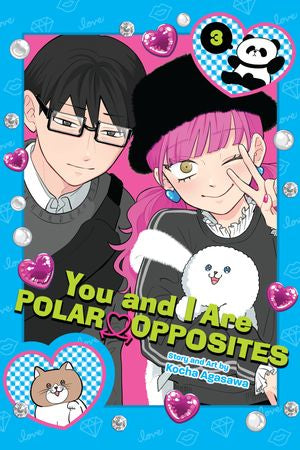 You and I Are Polar Opposites 03 [English Edition]