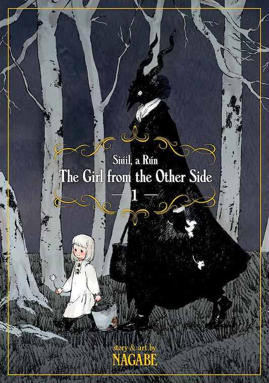The Girl From The Other Side: Siúil, A Rún