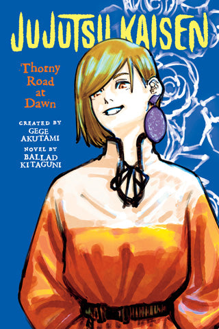 Jujutsu Kaisen: Thorny Road at Dawn [English Edition]